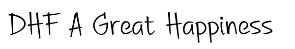 DHF A Great Happiness font preview
